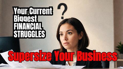 What's Your Biggest Financial Challenge Right NOW?