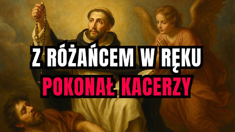 Różańcem zwyciężył herezje - św. Dominik (4 sierpnia)