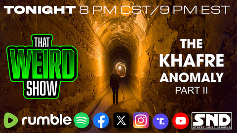 That WEIRD Show: The Khafre Anomaly part II