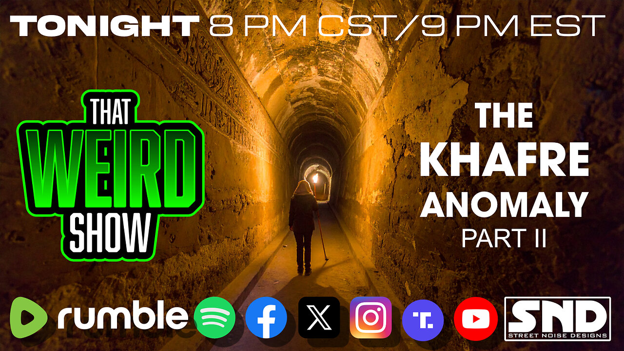 That WEIRD Show: The Khafre Anomaly part II