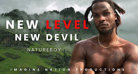 New Level New Devil | TMHP Natureboy