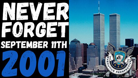 Never Forget September 11, 2001
