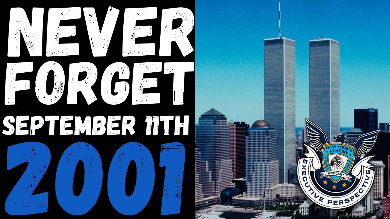 Never Forget September 11, 2001