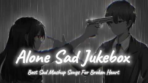Sad song to alone
