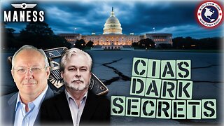 Yes America, the CIA and Intelligence Community Are THE Problem | The Rob Maness Show EP 561
