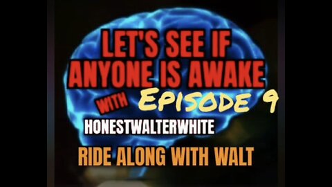 LET'S SEE IF ANYONE IS AWARE, Season 5 Episode 9 with HonestWalterWhite