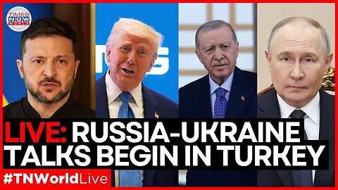 LIVE | Russia-Ukraine Peace Talks Begin In Turkiye, Delegations Arrive With Demands!