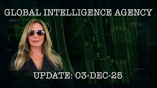 03–DEC-25 GLOBAL INTELLIGENCE AGENCY REPORT