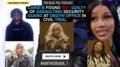 Cardi B found NOT GUILTY of ASSAULTING Security Guard at OBGYN office in civil trial