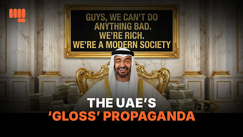 THE UAE’S ‘GLOSS’ PROPAGANDA