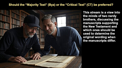 483 The Majority Text vs The Critical Text