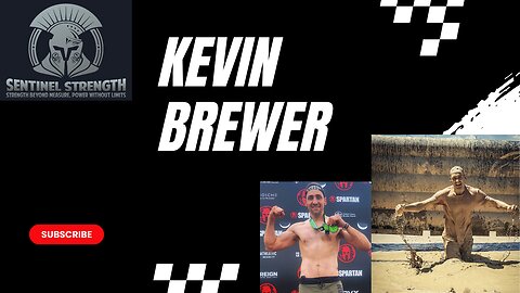 Kevin Brewer | Sentinel Strength #32