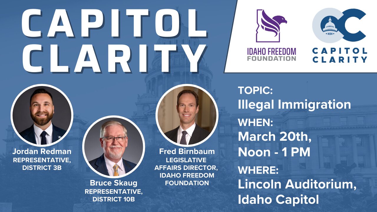 Capitol Clarity: Illegal Immigration