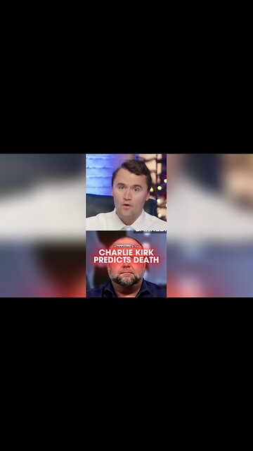Charlie Kirk Predicted His Death - 12/17/23