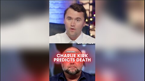 Charlie Kirk Predicted His Death - 12/17/23
