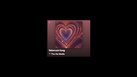 "Rebecca's Song" by: The Via Media