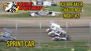 Ice Breaker Challenge #2 | RaceSaver Sprint Car | Eagle Raceway | 4-20-2024