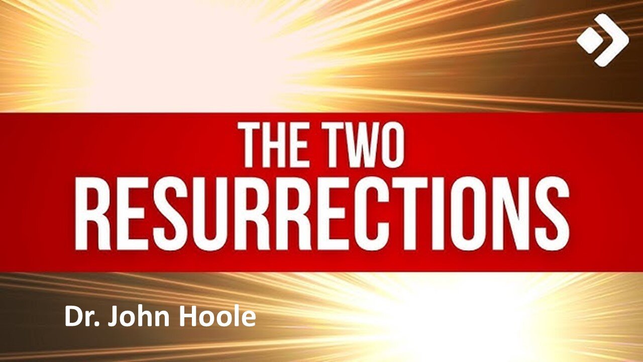 The Two Resurrections