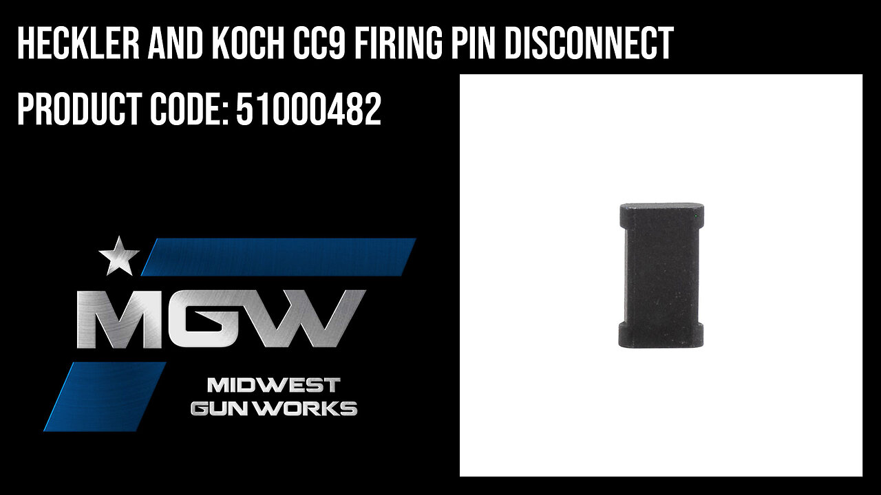 Heckler And Koch CC9 Firing Pin Disconnect - 51000482
