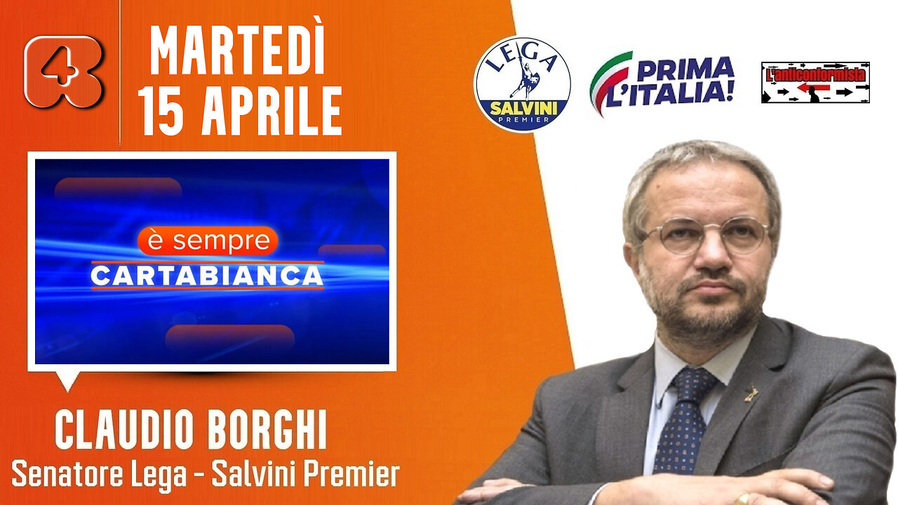 🔴 Interventi del Sen. Claudio Borghi ospite a "È sempre cartabianca" su Rete4 (15.04.2025)