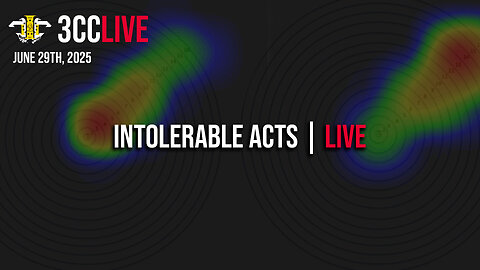 Intolerable Acts | 3CC Live