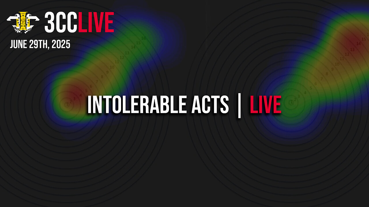 Intolerable Acts | 3CC Live