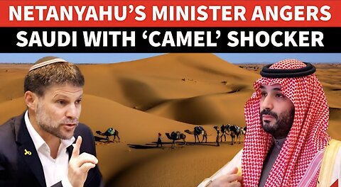 Israeli Minister 'HUMILIATES' MBS' Saudi Normalisation Plan, Roars At Riyadh: ‘KEEP RIDING CAMELS!’