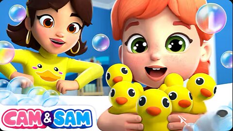Cam And Sam - Five Little Ducks Bath Song 🫧