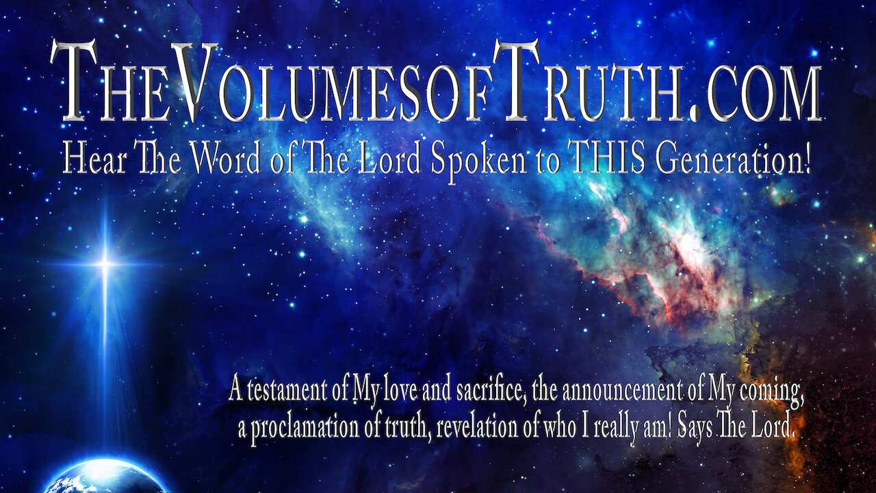THE VOLUMES OF TRUTH TRAILER - Setting All These Crooked Paths Straight!