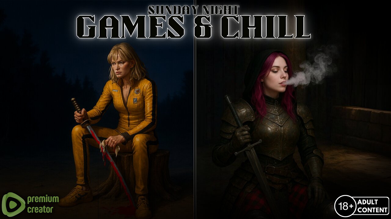 Games & Chill | Sunday Night
