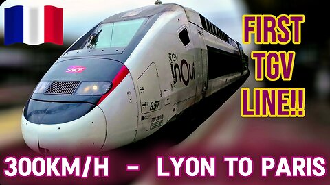 Fast, Futuristic, French: TGV History from Lyon to Paris - SNCF Euroduplex