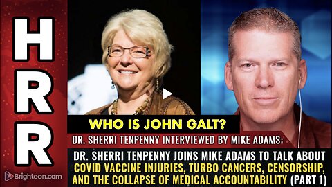 Dr. Sherri Tenpenny joins HRR 2 talk about COVID vaccine injuries, turbo cancers.WHO IS John Galt?