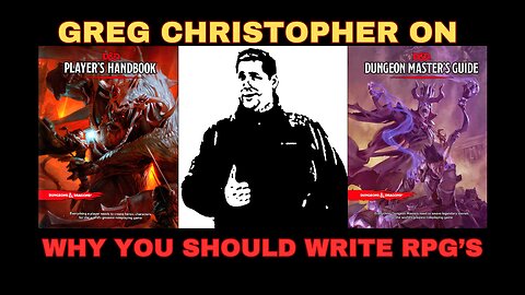 Greg Christopher Shares His Thoughts On Why You Should Write And Publish RPG Products