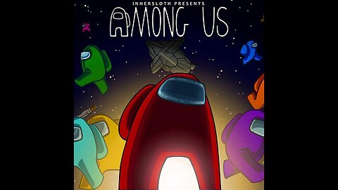 Among Us Shenanigans (No Mic)