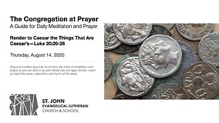 Render to Caesar the Things That Are Caesar’s—Luke 20:20-26