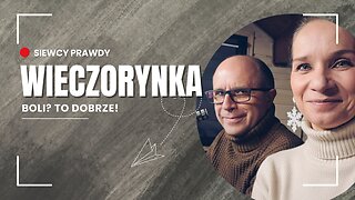 Boli? To dobrze! - Wieczorynka