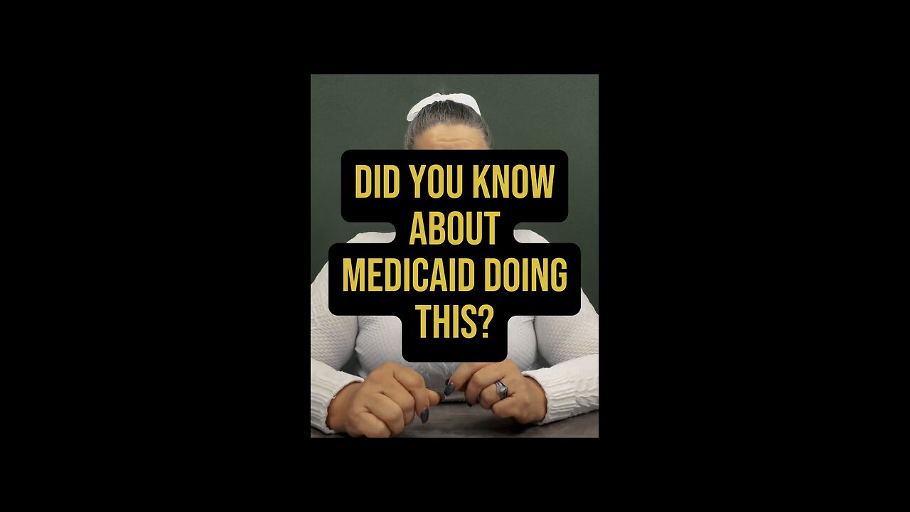 Did You Know About Medicaid Doing That? 😱