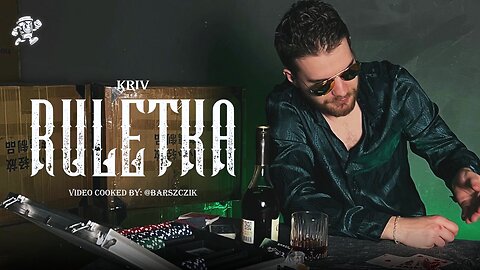 KRIV - RULETKA [🎥: @barszczik]