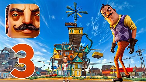 Hello Neighbor - Gameplay Walkthrough Part 3 - Act 3 (iOS, Android)