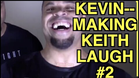 KEVIN MAKING KEITH LAUGH PART 2 - HODGETWINS! OUT NOW! #Comedy #Funny #AllinOne