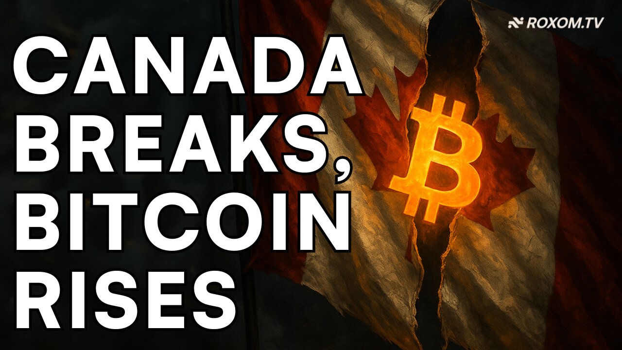 Bitcoin and Canada’s Breakup | The Great Awakening