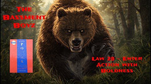 Law 28 - Enter Action With Boldness