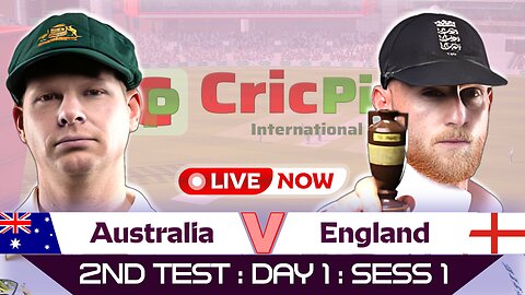 LIVE Test | Australia vs England | 2nd Test : Day 1 : Session 1