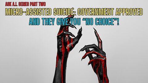 MICRO-ASSISTED SUICIDE!