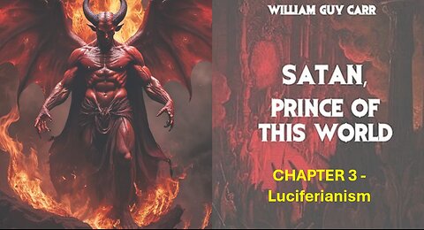 S2 EP124 -- Book: Satan, Prince of This World - CH 3