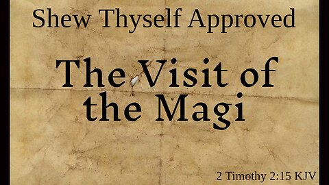 The Visit of the Magi