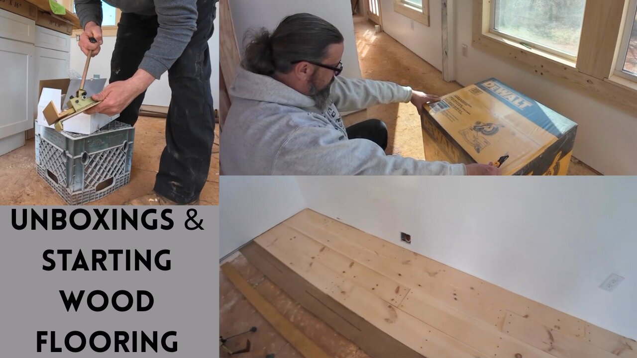 Unboxings & Starting Wood Floor