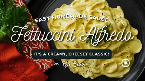 Homemade Fettuccine Alfredo | A Creamy, Classic Comfort Dish!