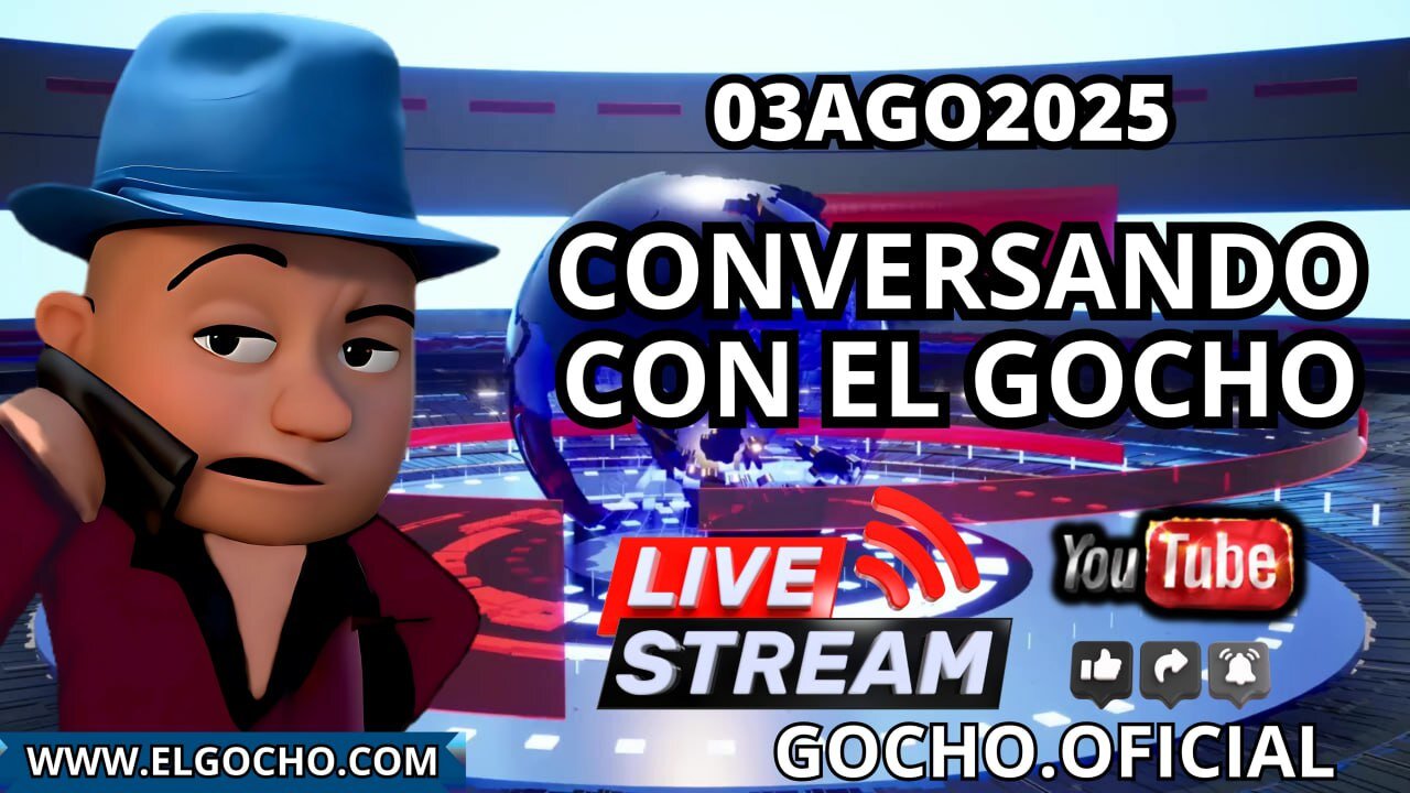 03AGO2025| LIVE | CONVERSANDO CON EL GOCHO | [GOCHO.OFICIAL]