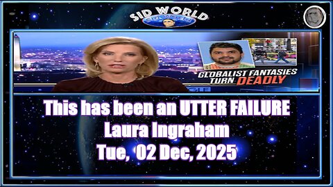 This has been an UTTER FAILURE, Laura Ingraham